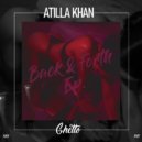 Atilla Khan - Do It