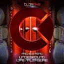 Pacho & Pepo - Underground Life