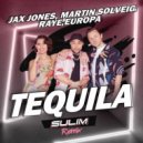 Jax Jones, Martin Solveig, Raye,Europa - Tequila