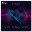 BDTom - Parallel Movement