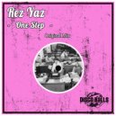 Rez Yaz - One Step (Original Mix)