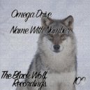 Omega Drive - Number 7 (Original Mix)