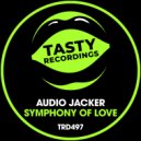 Audio Jacker - Symphony Of Love