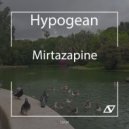 Hypogean - Mirtazapine