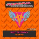 Pat Glenny - Bang!