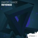 Dmitry Shade - Revenge