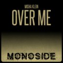 Misha Klein - Over Me