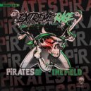 Extreme Rage - Pirates Of The Field