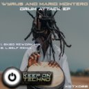 Wyrus & Mario Montero - Drum Attack