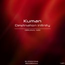 Kuman - Destination Infinity