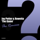 Jay Potter & Rowetta - The Game