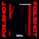 Foilshot - Shakedown