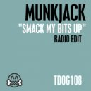 Munkjack - Smack My Bits Up