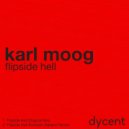Karl Moog - Flipside Hell