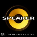 DJ Alexis Freites - Speaker