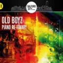Old Boyz - Piano Re-Finary
