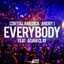 Corti & LaMedica, Andry J feat. Adam Clay - Everybody