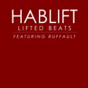 Hablift Feat. Ruffault - Lifted Beats