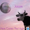 Jassie - Here Comes The Night (Original Mix)
