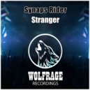 Synaps Rider, Wolfrage - Stranger (Original Mix)