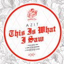 Azit - Early In The Morning