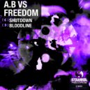 A.B Vs Freedom - Bloodline (Original Mix)