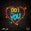 CHIMPIZM - Do I Love You