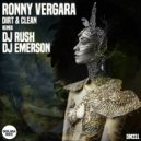 Ronny Vergara - Clean (DJ Rush Remix)