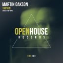 Martin Oakson - Trippin (Voices In My Head)