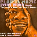 The Family\'s Jam Feat. Darryl Jordan - Every Word (Ollie S. Remix)