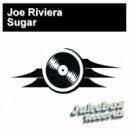 Joe Riviera - Sugar
