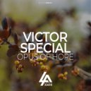 Victor Special - Opus of Hope