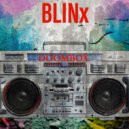 BLINx - Ghetto Blasta