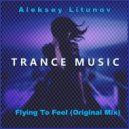 Aleksey Litunov - Flying To Feel