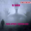 DJ Umka - Panic Attack