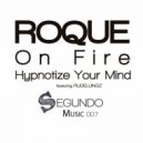 Roque - On Fire
