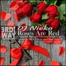 Nieko - Roses Are Red