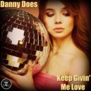 Danny Does Disco - Keep Givin Me Love