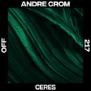 Andre Crom - Ceres