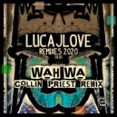 LucaJLove - Wah Wa