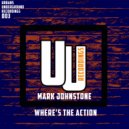 Mark Johnstone - Where's The Action