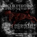 DeerStronic - Zombie Deer Deases