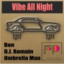 Bon - Vibe All Night (Ro Jackin Remix)