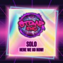 Solo - Here We Go Now
