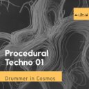 Drummer In Cosmos - Procedural Techno 001 Ethereal Ghosts (Original Mix)