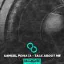 Samuel Pomata - Talk about me