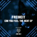 Freiheit - Can You Feel The Beat (Original Mix)