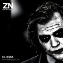 Dj Jassa - With Nothing To Do (Original Mix)