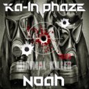 Ka-In Phaze - Noah