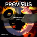 DJ Moncho - Fucked
